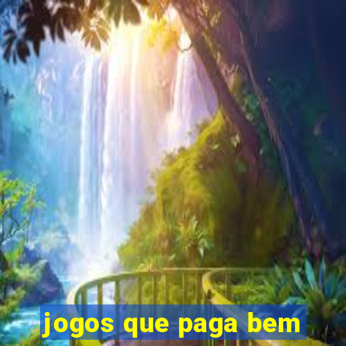 jogos que paga bem